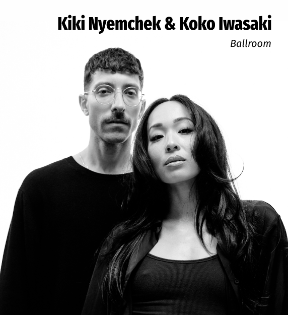 Kiki Nyemchek & Koko Iwasaki